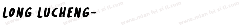 long lucheng字体转换